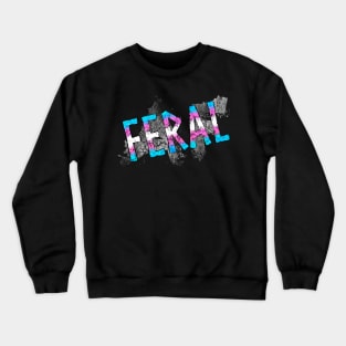 Feral Pride - Trans Crewneck Sweatshirt